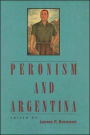 Peronism and Argentina / Edition 1