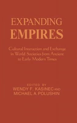 Expanding Empires: Cultural Interaction and Exchange World Societies from Ancient to Early Modern Times