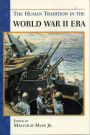 The Human Tradition in the World War II Era / Edition 1