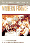 Title: The Human Tradition in Modern France, Author: K. Steven Vincent