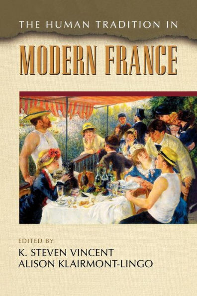 The Human Tradition Modern France