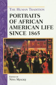 Title: Portraits of African American Life since 1865 / Edition 1, Author: Nina Mjagkij