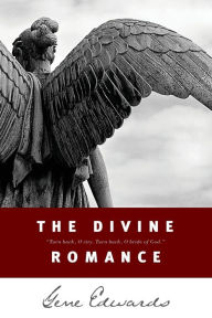 Title: The Divine Romance, Author: Gene Edwards