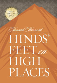 Title: Hinds' Feet on High Places, Author: Hannah Hurnard