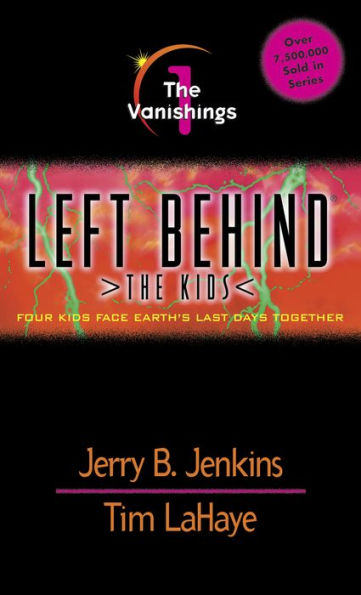 The Vanishings (Left Behind: The Kids Series #1)