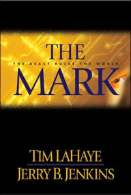 Title: The Mark: The Beast Rules the World (Left Behind Series #8), Author: Tim LaHaye