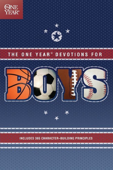 The One Year Devotions for Boys