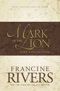 Mark of the Lion Trilogy: An Echo in the Darkness/As Sure as the Dawn/A Voice in the Wind