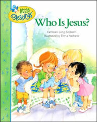 Title: Who Is Jesus?, Author: Kathleen Long Bostrom