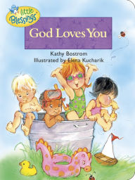 Title: God Loves You, Author: Kathleen Bostrom