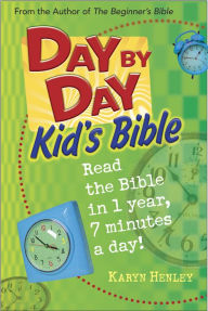Title: Day by Day Kid's Bible, Author: Karyn Henley