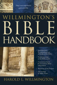Title: Willmington's Bible Handbook, Author: Harold L. Willmington