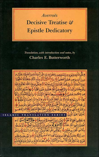 Decisive Treatise and Epistle Dedicatory / Edition 1