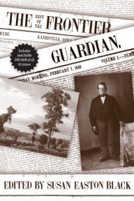 Title: The Frontier Guardian, Author: Susan Easton Black