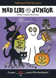 Title: Halloween Mad Libs Junior: World's Greatest Word Game, Author: Roger Price