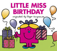 Title: Little Miss Birthday (Mr. Men and Little Miss Series), Author: Roger Hargreaves