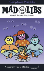 Title: Camp Daze Mad Libs: World's Greatest Word Game, Author: Roger Price