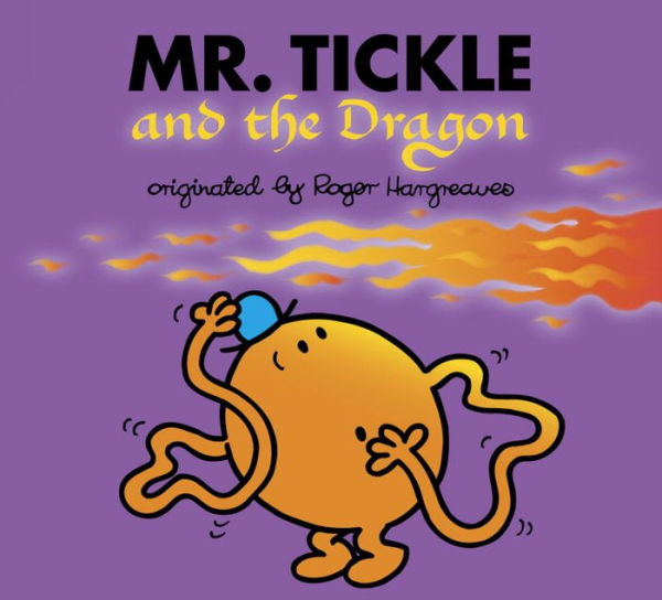 Mr. Tickle and the Dragon (Mr. Men Little Miss Series)
