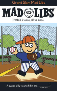 Title: Grand Slam Mad Libs: World's Greatest Word Game, Author: Roger Price