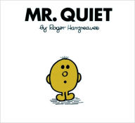 Title: Mr. Quiet (Mr. Men and Little Miss Series), Author: Roger Hargreaves