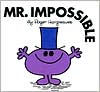 Mr. Impossible (Mr. Men and Little Miss Series)