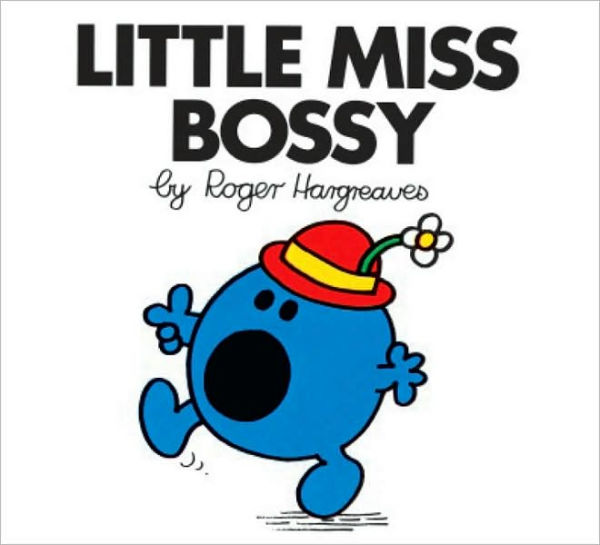 Little Miss Bossy (Mr. Men and Series)