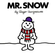 Title: Mr. Snow (Mr. Men and Little Miss Series), Author: Roger Hargreaves