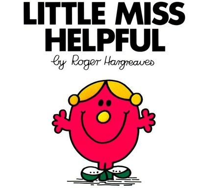 Little Miss Helpful (Mr. Men and Little Miss Series)