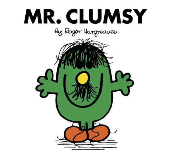 Mr. Clumsy (Mr. Men and Little Miss Series)