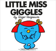 Title: Little Miss Giggles (Mr. Men and Little Miss Series), Author: Roger Hargreaves