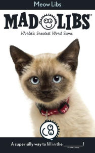 Title: Meow Libs: World's Greatest Word Game, Author: Mad Libs