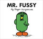 Mr. Fussy (Mr. Men and Little Miss Series)