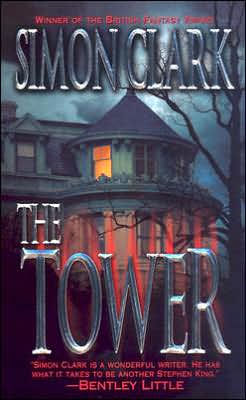 The Tower by Simon Clark, Paperback | Barnes & Noble®