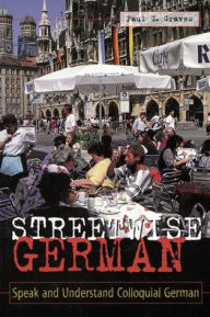 Title: Streetwise German / Edition 1, Author: Paul Graves