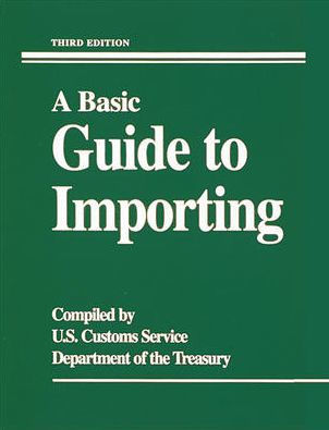 A Basic Guide to Importing / Edition 3