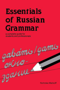 Title: Essentials of Russian Grammar / Edition 1, Author: Maltzoff