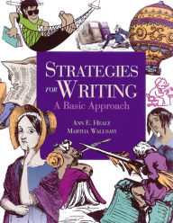 Title: Strategies for Writing: A Basic Approach / Edition 1, Author: McGraw-Hill