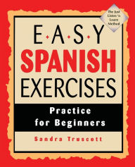 Title: Easy Spanish Exercises / Edition 1, Author: Sandra Truscott