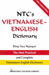 Title: NTC's Vietnamese-English Dictionary / Edition 1, Author: Dinh-hoa Nguyen