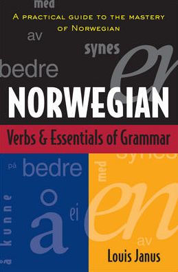 Norwegian Verbs And Essentials Of Grammar / Edition 1