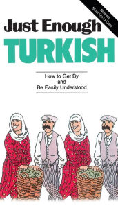 Title: Just Enough Turkish, Author: Passport Books