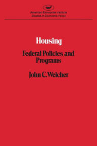 Title: Housing:Federal Policies, Author: John C. Weicher
