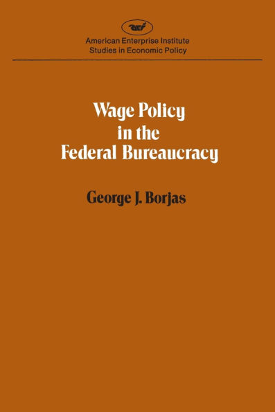 Wage Policy in the Federal Bureaucracy