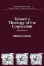 Toward a Theology of the Corporation