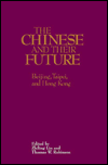 Title: NOPINESE AND THEIR FUTURE: BEIJING, TAIPEI, AND HON, Author: Zhiling Lin