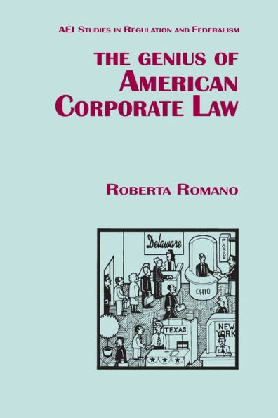 The Genius of American Corporate Law