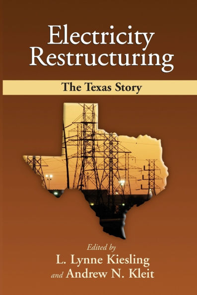 Electricity Restructuring: The Texas Story