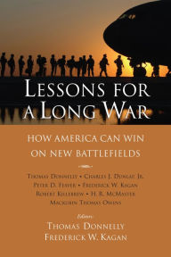 Title: Lessons for a Long War: How America Can Win on New Battlefields, Author: Giselle Donnelly