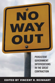 Title: No Way Out?: Government Intervention and the Financial Crisis, Author: Michael D. Bordo