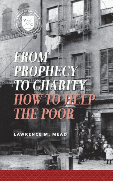 From Prophecy to Charity: How to Help the Poor